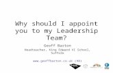 Why I would want to appoint you to my Leadership Team