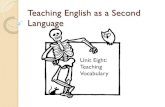 Unit Eight: Teaching Vocabulary