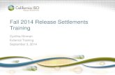 Presentation - Fall 2014 Release Settlements Training