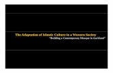 The Adaptation of Islamic Culture in a Western Society