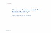 Cisco Jabber IM for BlackBerry, Release 1.0 Administration Guide