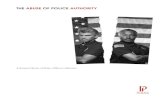 THE ABUSE OF POLICE AUTHORITY - Police Foundation