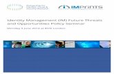 Identity Management (IM) Future Threats and Opportunities Policy ...