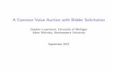 A Common Value Auction with Bidder Solicitation