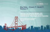 488-2013: Big Data - Dream IT. Build IT. Realize IT