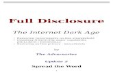 Full Disclosure; The Internet Dark Age