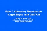 State Laboratory Response to „Legal Highs‟ and Gulf Oil