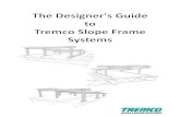 The Designer's Guide to Tremco Slope Frame Systems
