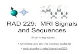 RAD 229: MRI Signals and Sequences