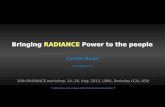 Bringing RADIANCE Power to the people