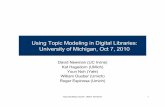 Using Topic Modeling in Digital Libraries: University of Michigan, Oct ...