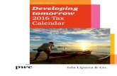 Developing tomorrow 2016 Tax Calendar - PwC
