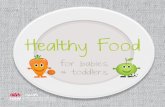 Healthy Food for babies and toddlers