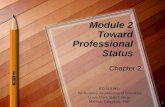 Module 2 Toward Professional Status