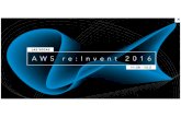 Feedback on AWS re:invent 2016