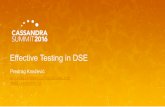 DataStax | Effective Testing in DSE (Lessons Learned) (Predrag Knezevic) | Cassandra Summit 2016