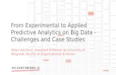 From Experimental to Applied Predictive Analytics on Big Data - Milan Vukicevic