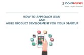 How to Approach Lean and Agile Product Development for your Startup