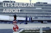 Let's build an Airport – How to estimate large scale projects