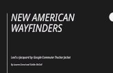 New American Wayfinders