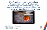 Exploring the Learning Outcomes of a Flipped Learning Methodology for Post-Secondary Information Literacy Students: A Mixed Methods Approach