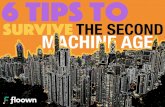 6 TIPS to SURVIVE the 2nd MACHINE AGE