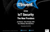 AWS re:Invent 2016: IoT Security: The New Frontiers (IOT302)