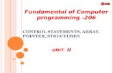 Control Statements, Array, Pointer, Structures