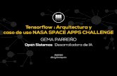 TENSORFLOW: ARCHITECTURE AND USE CASE - NASA SPACE APPS CHALLENGE by Gema Parreño