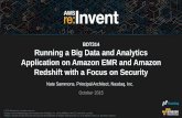 (BDT314) A Big Data & Analytics App on Amazon EMR & Amazon Redshift