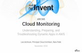 AWS re:Invent 2016: Cloud Monitoring - Understanding, Preparing, and Troubleshooting Dynamic Apps on AWS (ARC303)