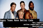 Happy Teams Make Better Code