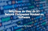 Why/How Do They Do It? Service Companies Hooked on Software…