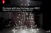 Abhishek Jain: Do More with Less, Increase Your ROC!