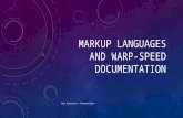 Markup languages and warp-speed documentation
