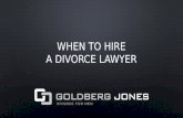 When to Hire a Divorce Lawyer