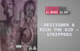 Desiigner & rich the kid – strippers