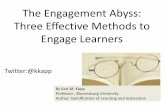 B.Y.O.D.: The Engagement Abyss: Three Effective Methods to Engage LearnersEngagementss