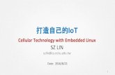 Cellular technology with Embedded Linux - COSCUP 2016