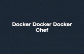 Docker Docker Docker Chef