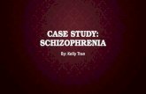 Case Study: Schizophrenia
