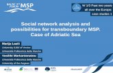 Social network analysis and possibilities for transboundary MSP. Case of Adriatic Sea at the 2nd Baltic Maritime Spatial Planning Forum