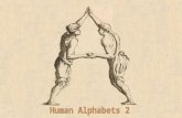 Human Alphabets 2