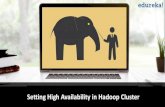 Setting High Availability in Hadoop Cluster