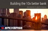 Building the 10x better bank