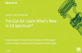 Pre-Con Ed: Learn What's New in CA Spectrum®