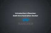 Docker meetup 2012106: Introduction à Rancher