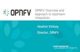 OPNFV: Overview and Approach to Upstream Integration