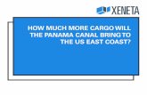 How Much More Cargo Will The Panama Canal Bring to The US East Coast?