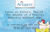 Focus on Enteric Health: The advent of a Poultry Industry without AGPs